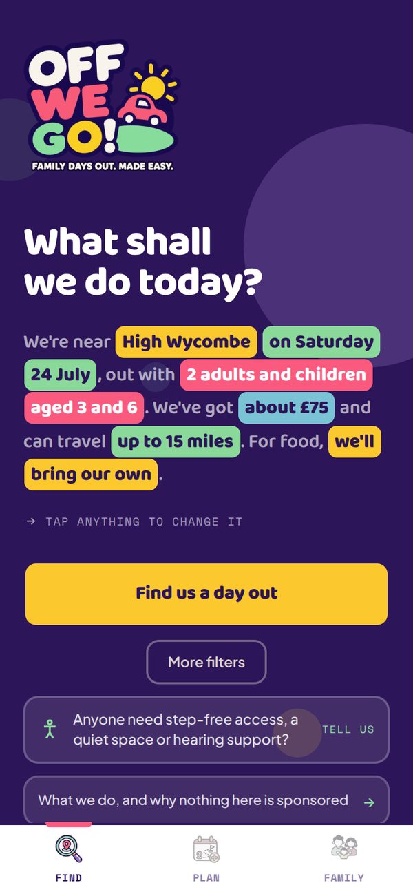 The Off We Go search: a sentence to fill in with where you are, the day, who's coming, your budget, how far you'll travel and how you'll eat